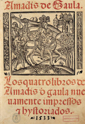 Amadis de Gaula - Fuente: Biblioteca Nacional, Madrid